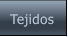 Tejidos Tejidos